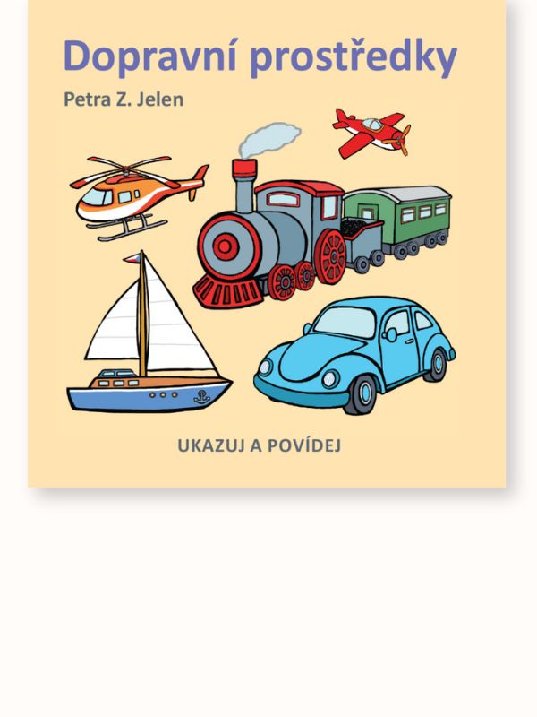 Přebal knihy Dopravní prostředky... od autorky Petry Z. Jelen