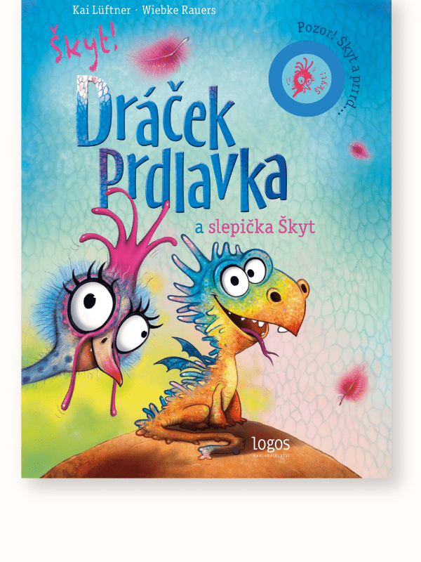 Titulní stránka knihy Dráček Prdlavka a slepička Škyt